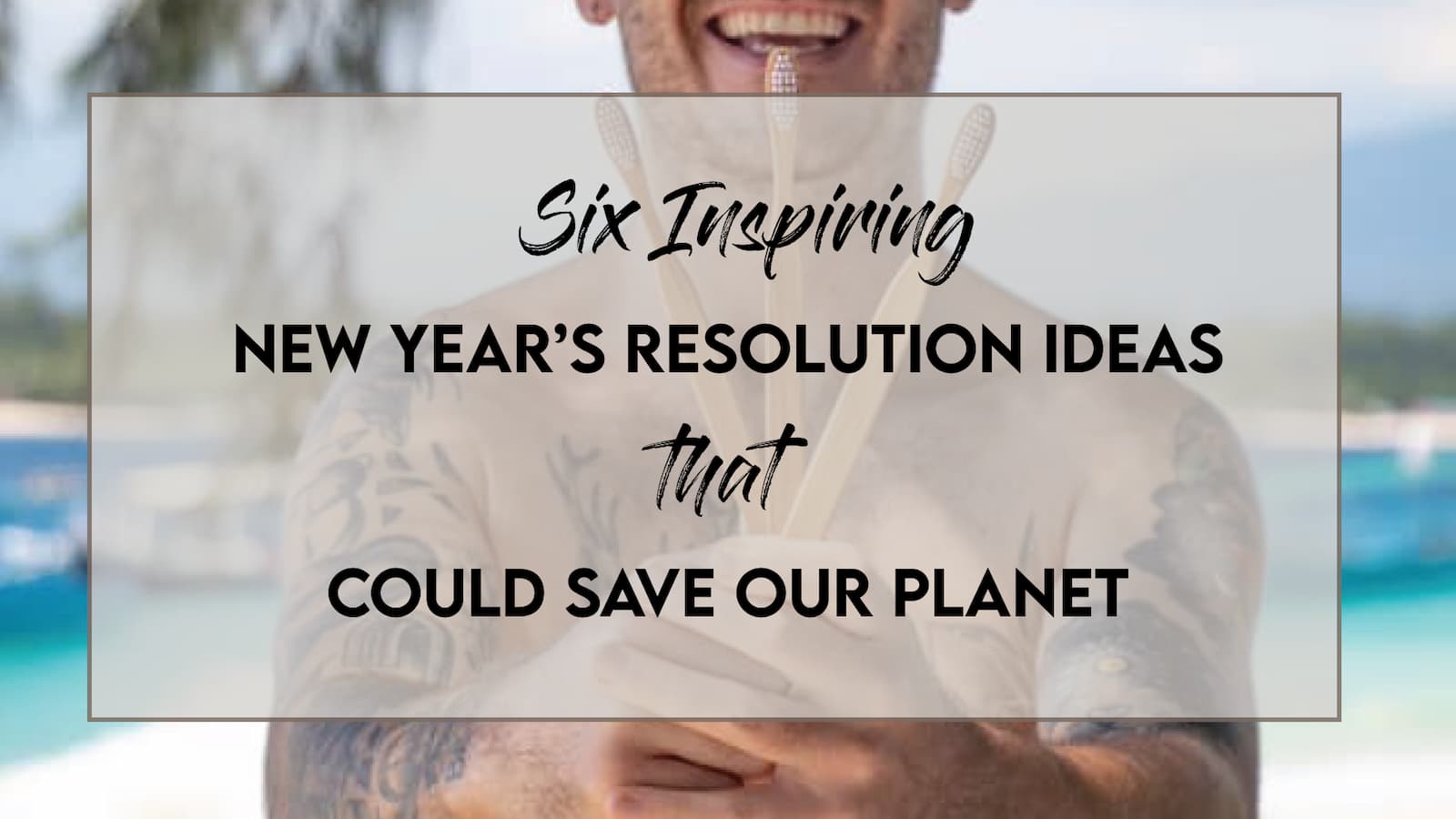 Six inspiring new year's resolution ideas for 2021